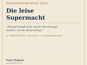 EU Zollpolitik: Leise Supermacht