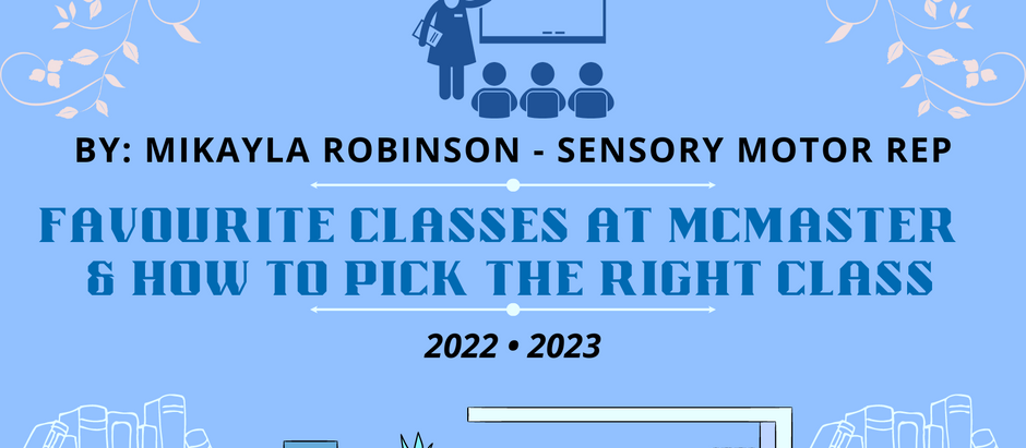 My favourite classes at McMaster and what to consider when picking classes