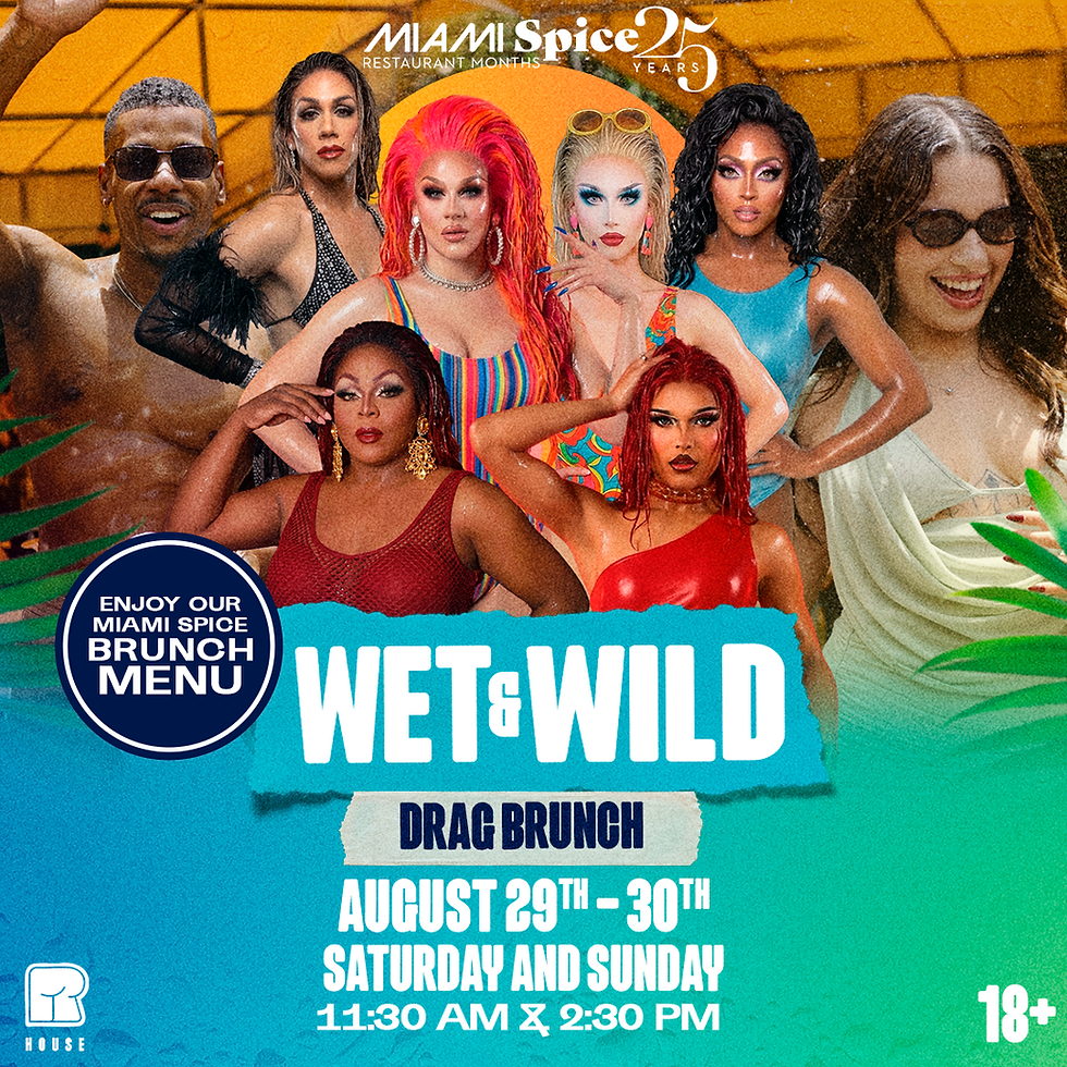 WET & WILD - Drag Brunch (29th & 30th)