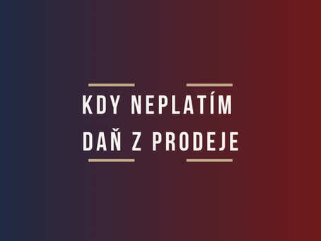 Kdy je prodej nemovitosti osvobozen od daně z příjmů.