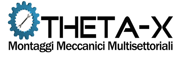 Theta-X Montaggi Meccanici Manutenzioni Riparazioni