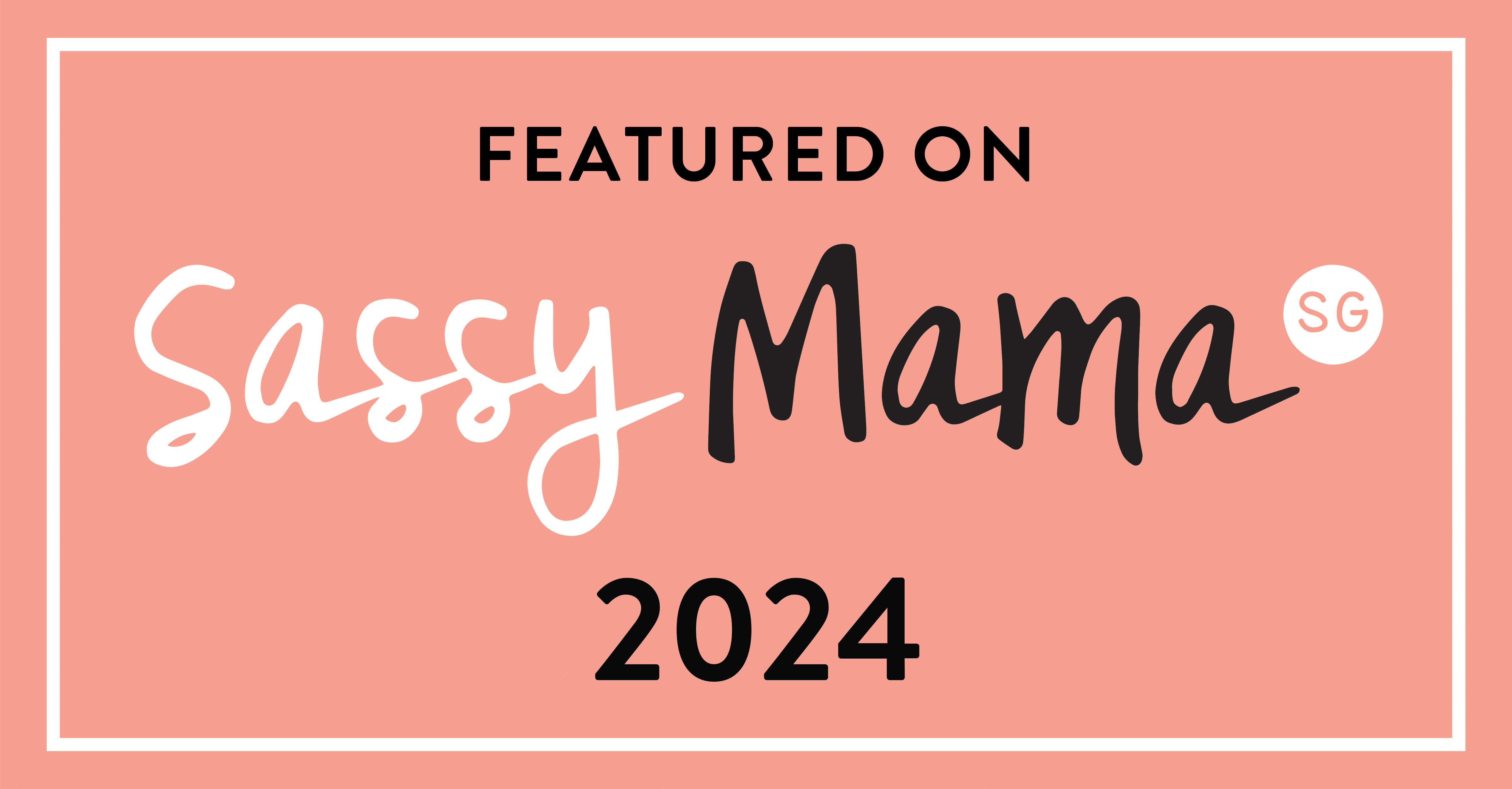 Featured on Sassy Mama Singapore