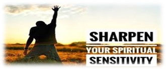 Spiritually Sharp Disciples!