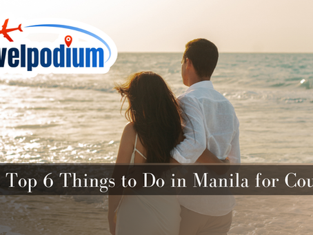 Top 6 Things to Do in Manila for Couples