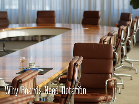 Why Boards Need Rotation