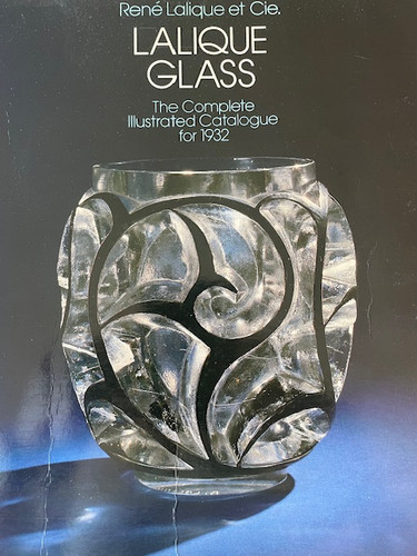 御値引◉ LALIQUE GLASS: The Complete Illustr Lalique glass : the complete illustrated catalogue for 1932
