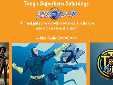 Tony's Superhero Saturdays™: The Legacy of Blue Beetle — Three Heroes, One Symbol