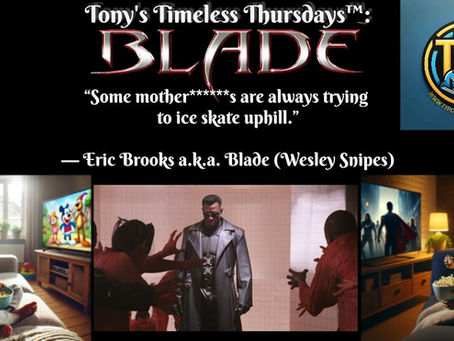 Tony’s Timeless Thursdays™: Daywalker Legacy: How Blade Changed Cinema Forever