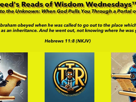 Reed's Reads of Wisdom Wednesdays™: Falling Into the Unknown: When God Pulls You Through a Portal of Purpose