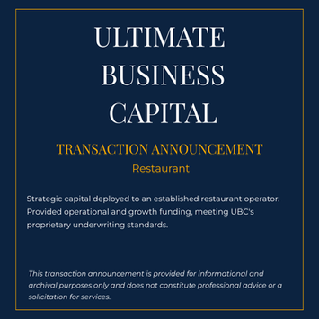Ultimate Business Capital Transaction Announcement