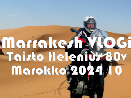 VLOGi ° Marrakesh, Marokko 202410. Taisto Helenius 80 vee!