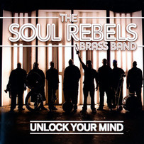 The Soul Rebels Unlock Your Mind.jpeg