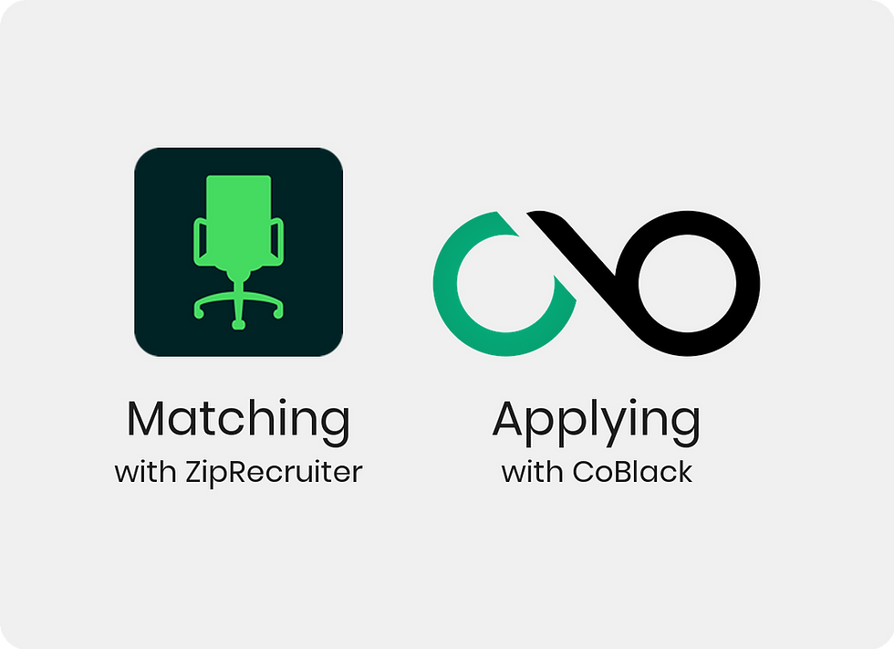 ZipRecruiter green chair app icon beside the CoBlack infinity logo on a light grey rounded card. Labels read Matching with ZipRecruiter and Applying with CoBlack.