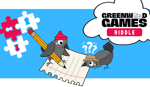 Greenwood Games Riddle