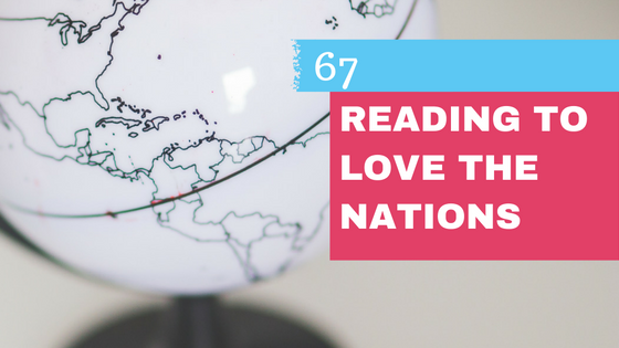 Reading to Love the Nations