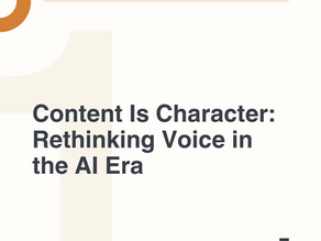 Content Is Character: Rethinking Voice in the AI Era