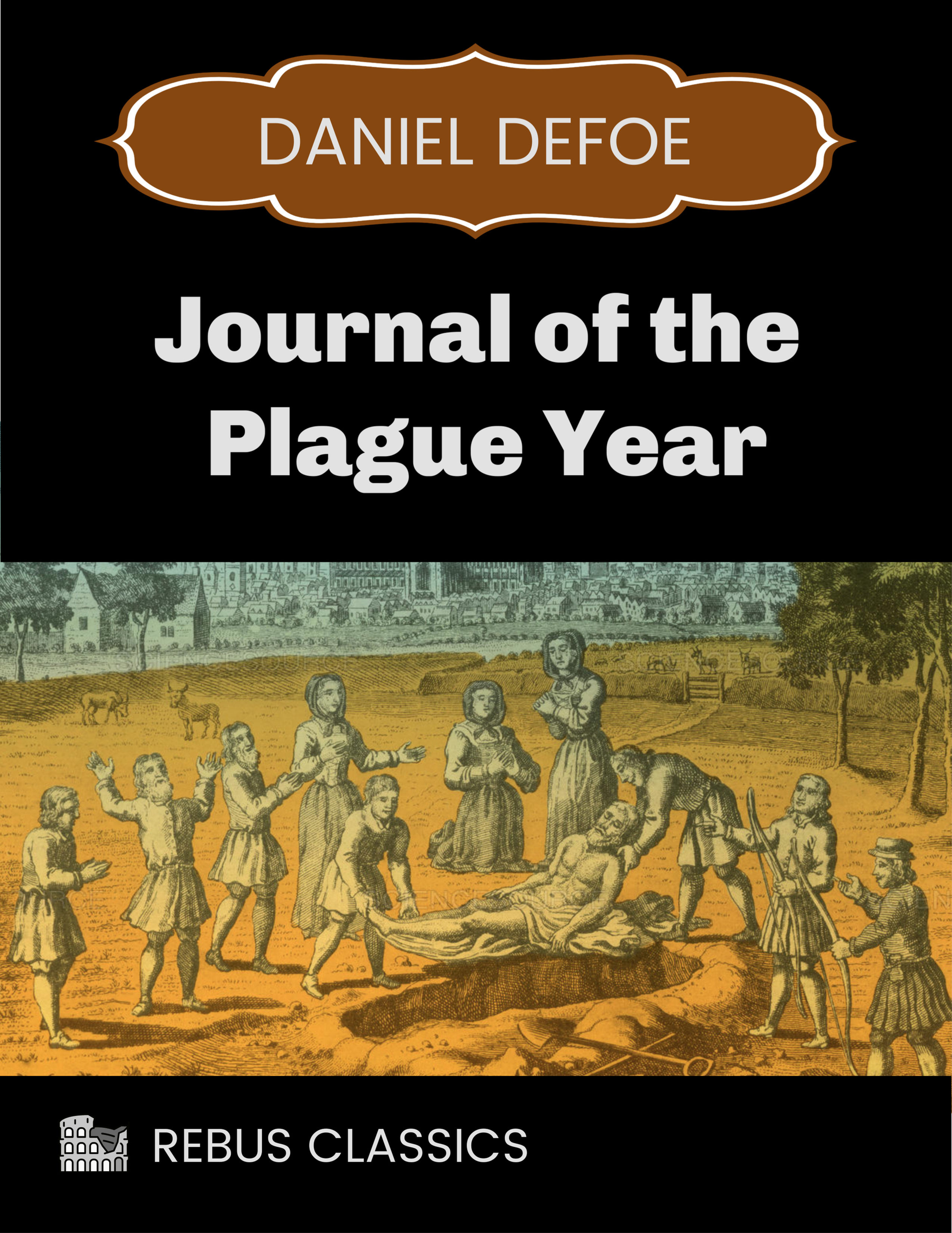 A Journal of the Plague Year