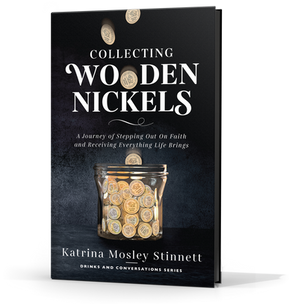 Collecting Wooden Nickels | Katrina Mosley Stinnett