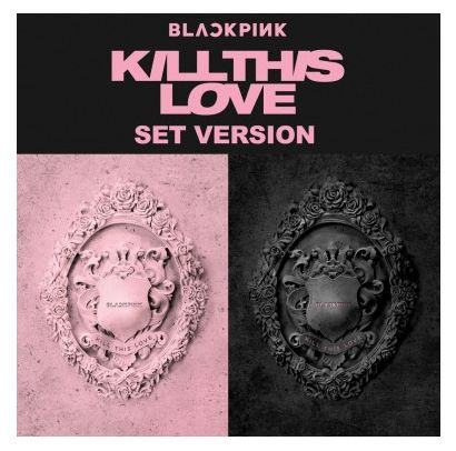 Thumbnail: BLACKPINK KILL THIS LOVE (2ND MINI ALBUM)