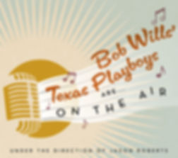 Bob Wills' Texas Playboys Are On The Air CD