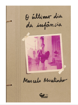 Marcelo Moutinho retorna às crônicas em “O último dia da infância” pela editora Malê