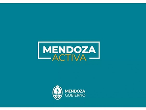 Desde hoy inicia la segunda convocatoria para el programa Mendoza Activa IV