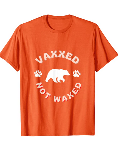 waxed and vaxxed t shirt