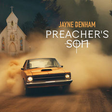 Jayne Denham Preacher's Son written by Jayne and Nashville/Aussie songwriters Kylie Sackley and Troy Kemp and producer Marti Frederiksen.