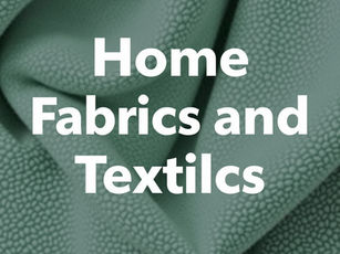 Home Fabrics and Textiles