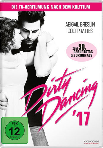 Dirty Dancing 17 - Next Generation (DVD) Min: 137/DD5.1/WS TV-Verfilmung