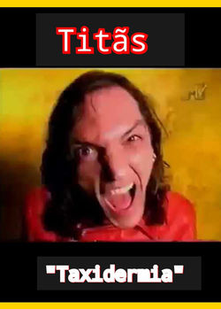 Titãs Taxidermia