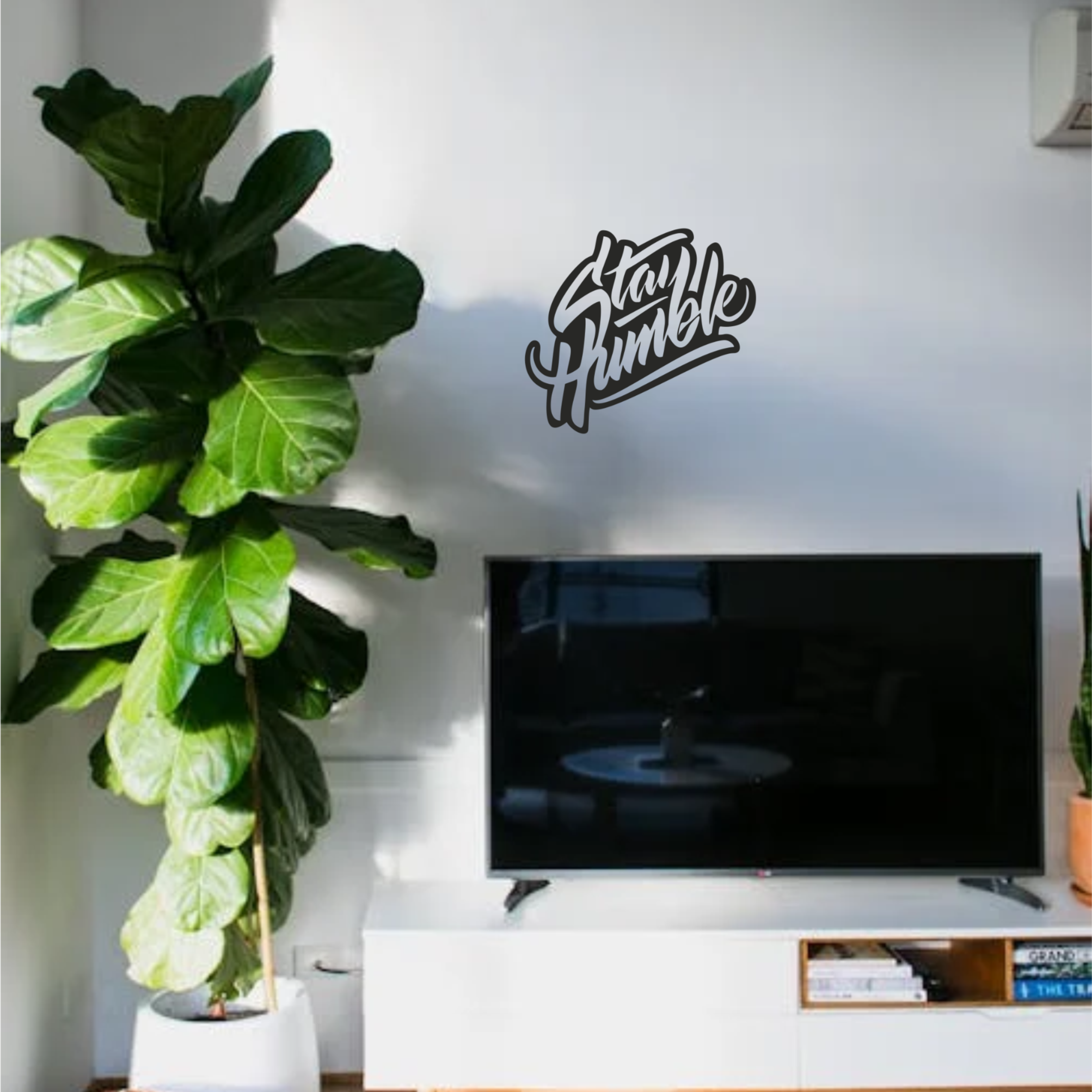 Stay Humble | Ready to paste Decorative wall art