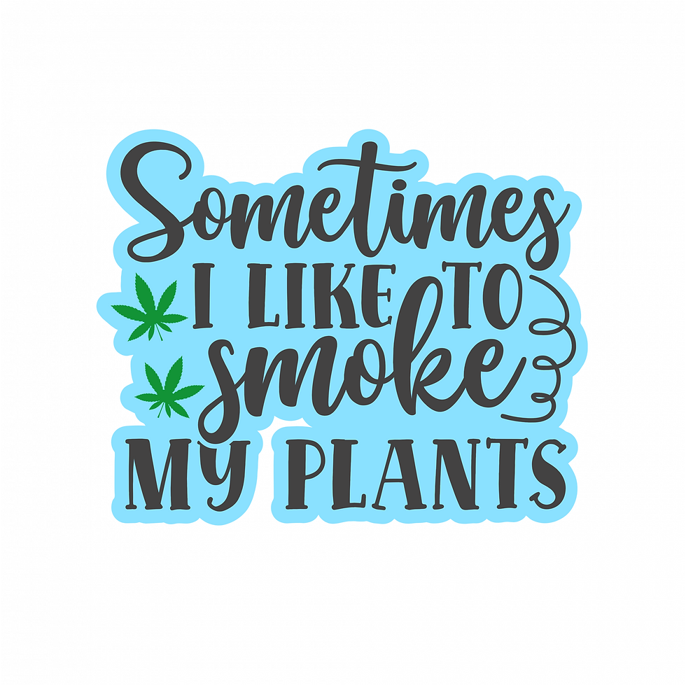 Thumbnail: Smoke My Plants | Ready to paste Decorative wall art