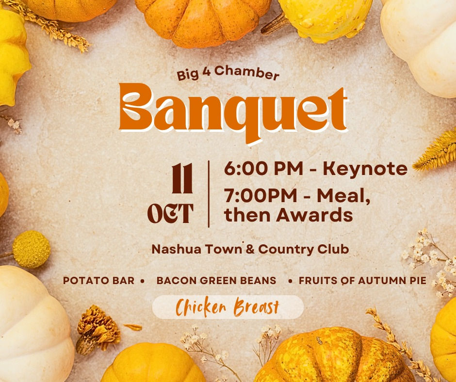 Big 4 Chamber Banquet @Nashua Town & Country