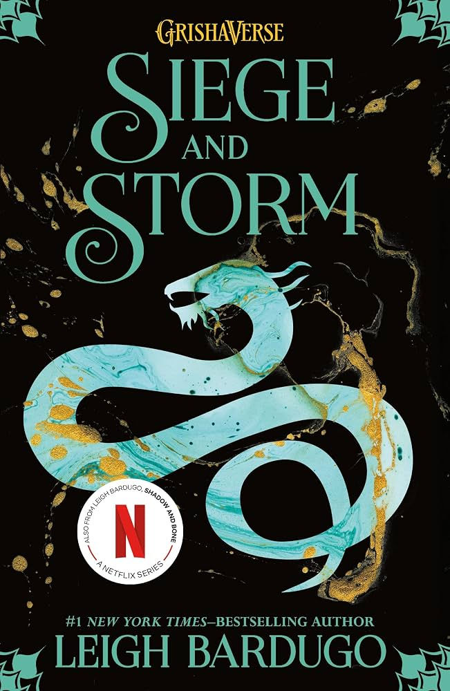Siege and Storm: by Leigh Bardugo