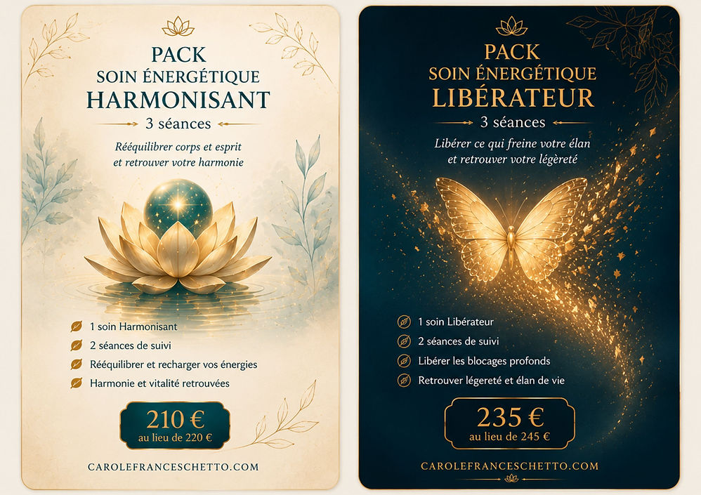 Packs de 3 séances de soin énergétique "Harmonisant" et soin énergétique "Libérateur"
