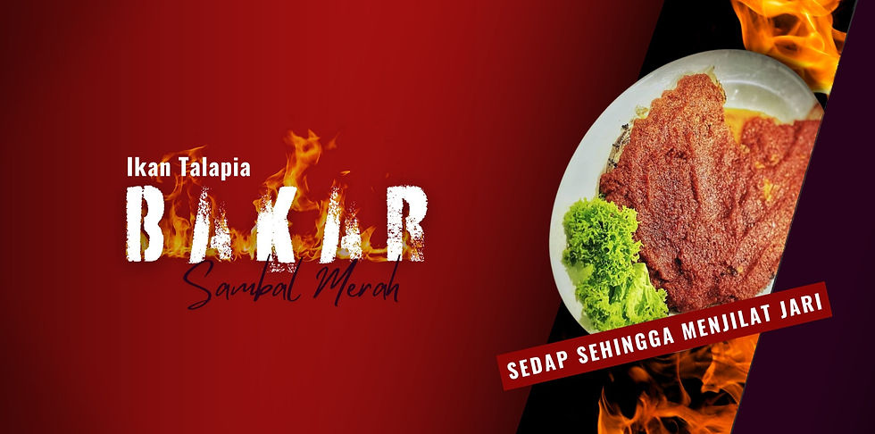 Top 3 Most Loved Dishes 'Ikan Talapia Bakar Sambal Merah'