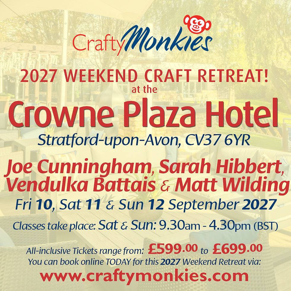 Friday 10 - Sunday 12 September 2027: Weekend Craft Retreat Stratford-upon-Avon