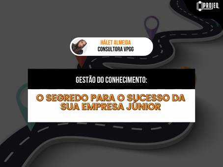 Gestão do Conhecimento: O Segredo para o Sucesso da sua Empresa Júnior