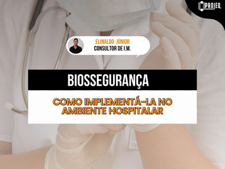 Biossegurança: Segurança no ambiente hospitalar