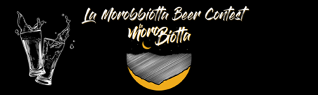 1° Beer Contest La Morobbiotta