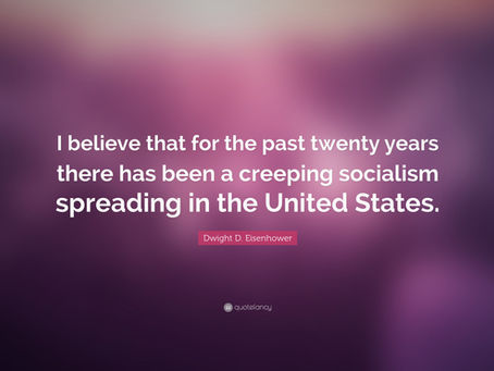"Creeping Socialism" Would Be Good For America