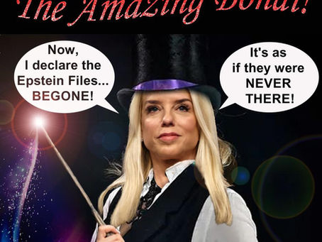 Midnight Meme Of The Day! Attorney General Pam Bondi Is Just One Of Trump's Magicians