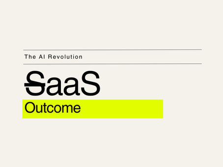 The AI Revolution: SaaS transitioning to Outcome-based services with "Outcome" highlighted in yellow