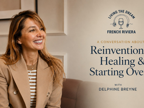 Delphine Breyne smiling on the Living the Dream French Riviera podcast cover for a conversation about reinvention, healing, and starting over.
