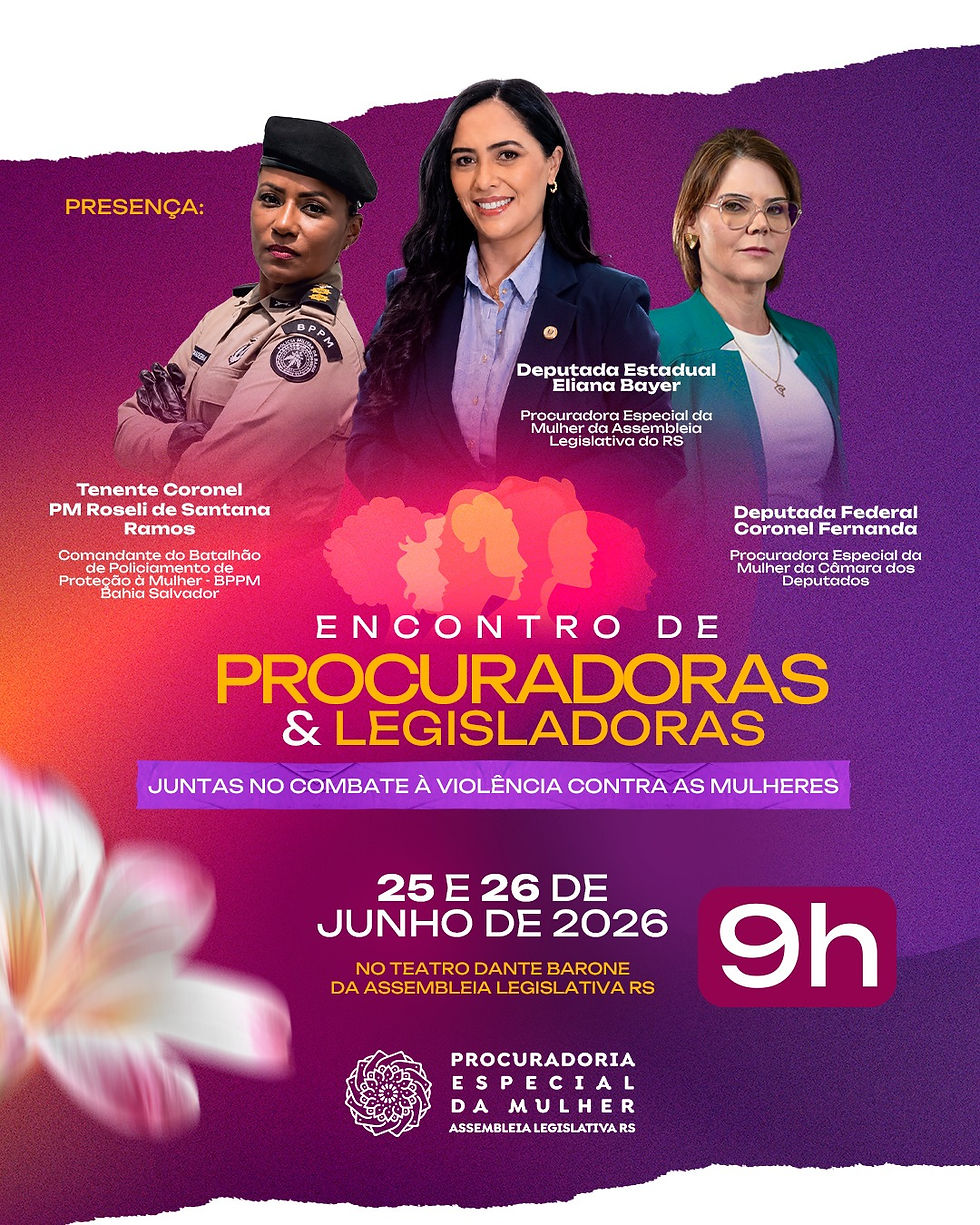 Deputada Eliana Bayer promove Encontro de Procuradoras e Legisladoras para fortalecer o combate à violência contra as mulheres