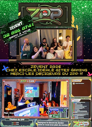 Bravo La team ZPP pour ce Zevent de folie en direct du gite Gaming Escale Idéale !