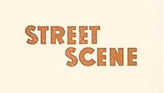 STREET SCENE, BY KURT WEILL