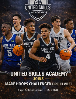 United Skills Academy Joins the Made Hoops West Challenger High School Circuit