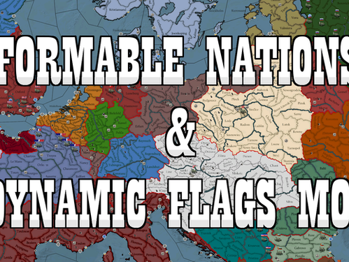 Formable Nations and Dynamic Flags Mod